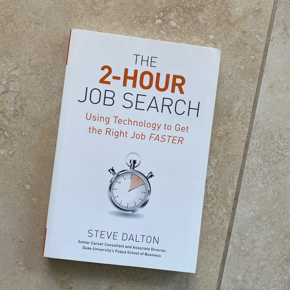 “The 2 Hour Job Search” by Steve Dalton